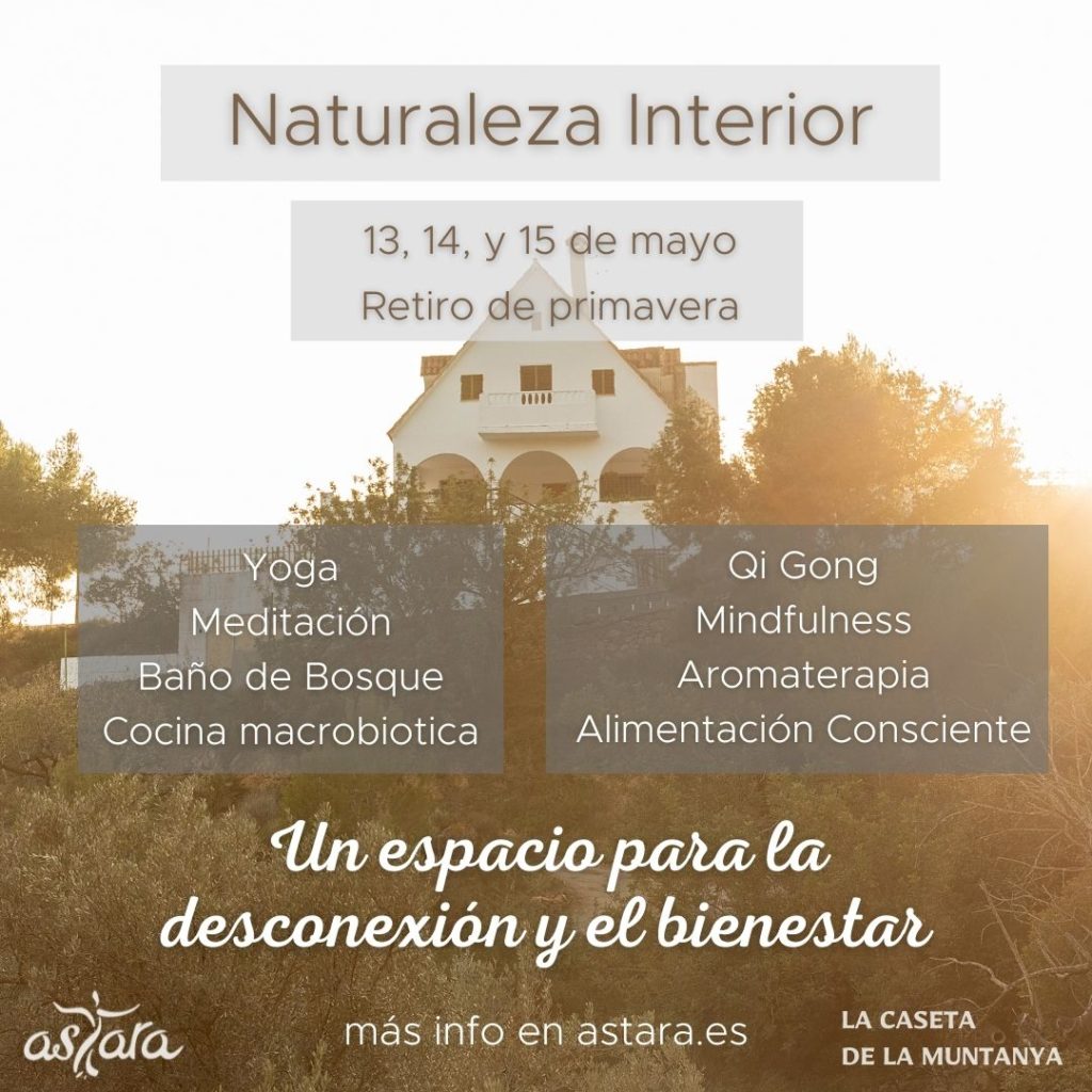 retiro astara naturaleza interior mindfulness